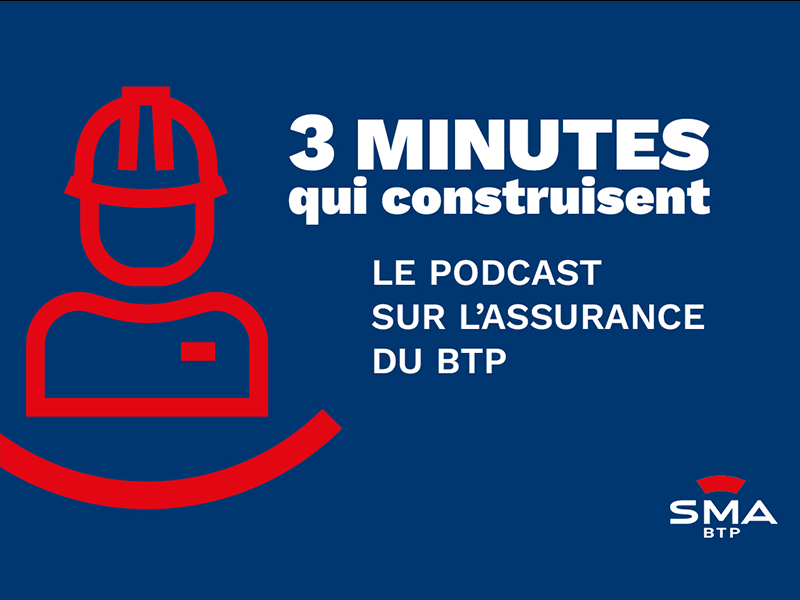 Découvrez « 3 minutes qui construisent », la série de podcasts dédiée aux artisans du BTP